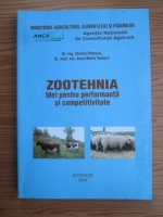 Stelian Dinescu - Zootehnia. Idei pentru performanta si cimpetitivitate