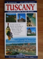 Tuscany. Complete guide to the region