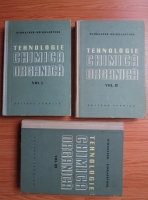Winnacker Weingaertner - Tehnologie chimica organica (volumele 1, 2 3)