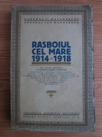 C. Gavanescul - Rasboiul ce mare 1914-1918