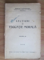 Romulus A. Stanculescu - Lectiuni de educatie morala (volumul 3, 1938)