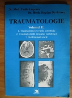 Vasile Lupescu - Traumatologie (volumul 2)