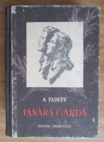 A. Fadeev - Tanara garda
