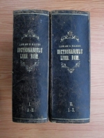 August Treboniu Laurianu - Dictionariulu limbei romane. Dupa insarcinarea data de societatea Academia Romana (1871-1876, 2 volume)