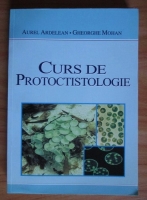 Aurel Ardelean - Curs de protoctistologie