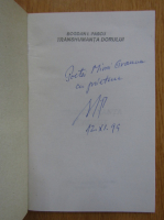 Bogdan I. Pascu - Transhumanta dorului (cu autograful autorului)