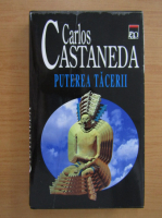 Carlos Castaneda - Puterea tacerii