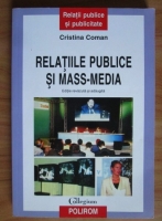 Cristina Coman - Relatiile publice si mass-media