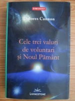 Dolores Cannon - Cele trei valuri de voluntari si Noul Pamant