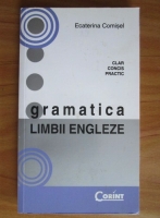 Ecaterina Comisel - Gramatica limbii engleze