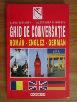 Elena Rieswick - Ghid de conversatie roman-englez-german