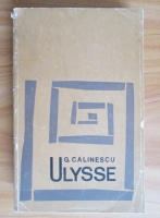 George Calinescu - Ulysse