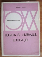 George F. Kneller - Logica si limbajul educatiei