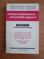 Anticariat: Gh. Ciompec - Mihai Eminescu. Structurile operei (volumul 2)