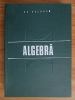 Anticariat: Gh. Galbura - Algebra