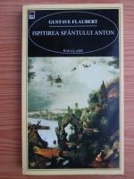 Gustave Flaubert - Ispitirea sfantului Anton