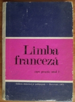 Anticariat: Ion Braescu - Limba franceza. Curs practic anul I