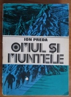 Ion Preda - Omul si muntele