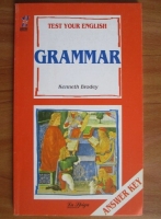 Kenneth Brodey - Test your english. Grammar
