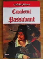 Michel Zevaco - Cavalerul Passavant