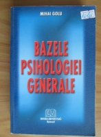 Mihai Golu - Bazele psihologiei generale