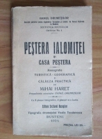 Mihai Haret - Pestera Ialomitei si Casa Pestera (1924)