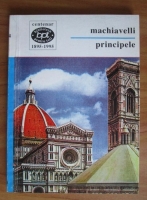 Anticariat: Niccolo Machiavelli - Principele. Eseu