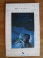 Patricia Pearson - Scurta istorie a anxietatii