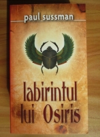 Paul Sussman - Labirintul lui Osiris