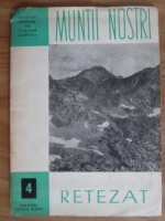 Retezat (colectia veche Muntii Nostri)