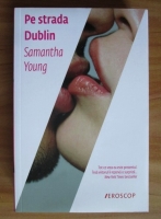 Anticariat: Samantha Young - Pe strada Dublin