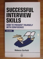 Rebecca Corfield - Successful interview skills