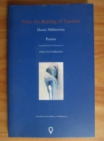 Ileana Malancioiu - After the Raising of Lazarus