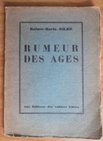 Rainer-Maria Rilke - Rumeur des ages (Editie veche, 1928)