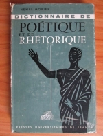Henri Morier - Dictionnaire de poetique et de rhetorique