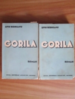 Liviu Rebreanu - Gorila (2 volume, 1938)