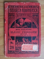 Mihail Kogalniceanu - Iluzii pierdute. Schite (1908)