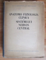 A. Kreindler - Anatomo-fiziologia clinica a sistemului nervos central