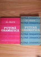 Anticariat: Alexandru Graur - Putina gramatica (2 volume)