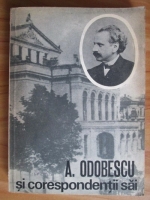 Anticariat: Alexandru Odobescu si corespondentii sai