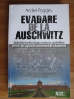 Andrei Pogojev - Evadare de la Auschwitz