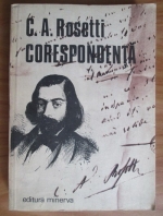 Constantin Alexandru Rosetti - Corespondenta