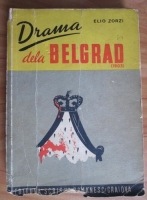 Elio Zorzi - Drama dela Belgrad (1903)