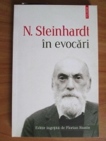 Florian Roatis - N. Steinhardt in evocari