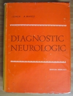 I. Cinca - Diagnostic neurologic. Diagnostic semiologic si topografic