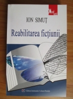 Ion Simut - Reabilitarea fictiunii
