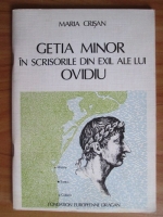 Maria Crisan - Getia minor in scrisorile din exil ale lui Ovidiu