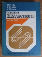 Anticariat: Marius Preda - Bazele electrotehnicii. Probleme