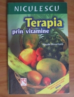 Anticariat: Maude Bouchard - Terapia prin vitamine