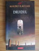 Anticariat: Mauro Raccasi - Druidul